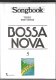 BOSSA NOVA SONGBOOK5 ボサノヴァ ソングブック5 ボサノヴァ ソングブック5