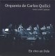 ORQUESTA DE CARLOS QUILICI EN VIVO EN OSLO オルケスタ・デ・カルロス・キリシ オスロ・ライヴ