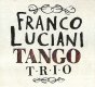 FRANCO LUCIANI TANGO TRIO フランコ・ルシアーニ・タンゴ・トリオ