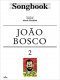 JOAO BOSCO SONGBOOK 2 ジョアン・ボスコ ソングブック 2