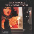 ASTOR PIAZZOLLA THE LAUSANNE CONCERT アストル・ピアソラ ザ・ローザンヌ・コンサート