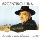 ARGENTINO LUNA LA COPLA ES CANTO DEL PUEBLO アルヘンティーノ・ルナ コプラは民衆の歌