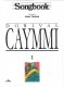 DORIVAL CAYMMI SONGBOOK 1 ドリヴァル・カイミ ソングブック　ドリヴァル・カイミ VOL.１