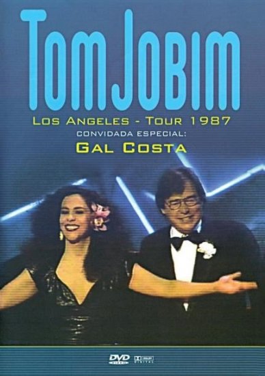 TOM JOBIM LOS ANGELES TOUR 1987 CONVIDADA ESPECIAL GAL COSTA (DVD) トム・ジョビン ロス・アンジェリス・ツアー1987　コンヴィダダ・エスペシアル　ガル・コスタ - ウインドウを閉じる
