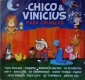 VA CHICO & VINICIUS PARA CRIANÇAS VA シコ＆ヴィニシウス・パラ・クリアンサス