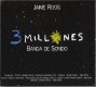 JAIME ROOS 3 MILLONES BANDA DE SONIDO ハイメ・ロース 3　ミジョネス・バンダ・デ・ソニード