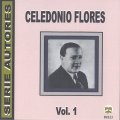 V.A. SERIE AUTORES - CELEDONIO FLORES VOL. 1 V.A. セリエ・アウトーレス：セレドニオ・フローレス Vol.1