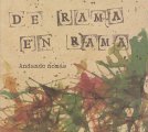 DE RAMA EN RAMA ANDANDO NOMÁS デ・ラマ・エン・ラマ アンダンド・ノマス