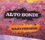 ALTO BONDI BAJO PRESION アルト・ボンディ バホ・プレシオン