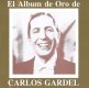CARLOS GARDEL EL ALBUM DE ORO カルロス・ガルデル 黄金のアルバム