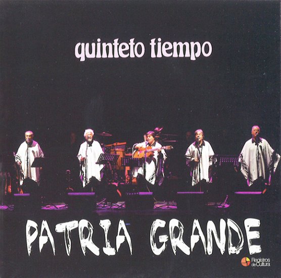 QUINTETO TIEMPO PATRIA GRANDE キンテート・ティエンポ パトリア・グランデ - ウインドウを閉じる