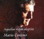 MARIO CENTENO AQUELLAS VIEJAS ALEGRIAS マリオ・センテーノ あの頃の昔の喜び