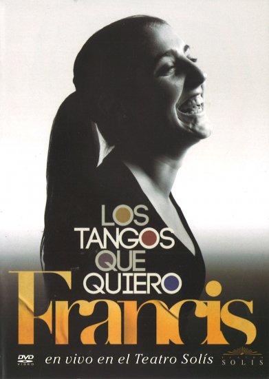 FRANCIS ANDREU LOS TANGOS QUE QUIERO(DVD) フランシス・アンドレウ ロス・タンゴス・ケ・キエロ(DVD) - ウインドウを閉じる