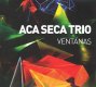 ACA SECA TRIO VENTANAS(CD+DVD) アカ・セカ・トリオ ベンターナス CD+DVD