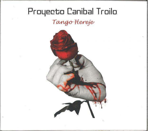 PROYECTO CANIBAL TROILO TANGO HEREJE プロジェクト・カニバル・トロイロ タンゴ・エレヘ - ウインドウを閉じる