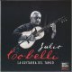 JULIO COBELLI LA GUITARRA DEL TANGO(CD+DVD) フリオ・コベッリ ラ・ギターラ・デル・タンゴ(CD+DVD)