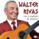 WALTER RIVAS VOZ Y REQUINTO DE AMERICA ワルテル・リバス ボス・イ・レキント・デ・アメリカ