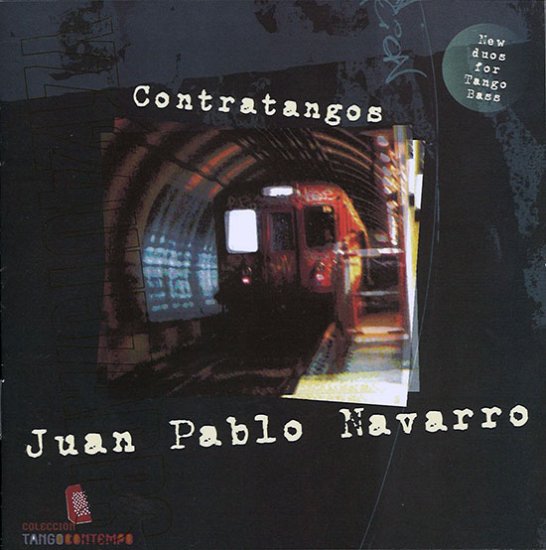 JUAN PABLO NAVARRO CONTRATANGOS フアン・パブロ・ナバーロ コントラタンゴス - ウインドウを閉じる