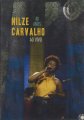 NILZE CARVALHO 40 ANOS (DVD) ニウジ・カルヴァーリョ 40 アーノス (DVD)