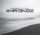 FRANCISCO FATTORUSO KHRONOS フランシスコ・ファットルーソ クロノス