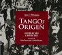 PEDRO CHEMES TANGO Y ORIGEN - LA HISTORIA DEL TANGO A TRAVES DEL TANGO ペドロ・チェメス タンゴと起源〜タンゴからみるタンゴの歴史