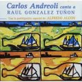 CARLOS ANDREOLI CANTA A RAUL G.TINON カルロス・アンドレオリ ラウル・ゴンサレストゥニョンを歌う