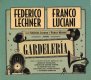 FEDERICO LECHNER - FRANCO LUCIANI GARDELERÍA フェデリコ・レヒナー=フランコ・ルシアーニ ガルデレリア