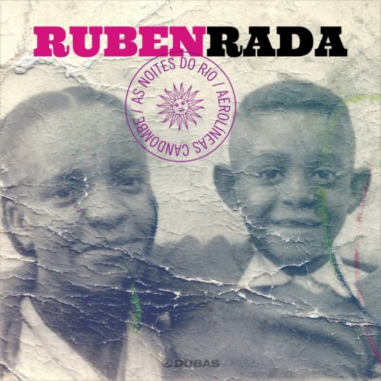 RUBEN RADA AS NOITES DO RIO - AEROLÍNEAS CANDOMBE ルベン・ラダ アス・ノイチス・ド・ヒオ - アエロリーネアス・カンドンベ - ウインドウを閉じる