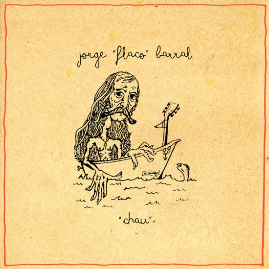 JORGE FLACO BARRAL CHAU(LP) ホルヘ・フラコ・バラル チャウ(LP) - ウインドウを閉じる