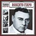 ROBERTO FIRPO TANGO COLLECTION-INSTRUMENTAL ロベルト・フィルポ タンゴ・コレクション〜大ヒット20曲集（インストゥルメンタル）