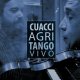 CUACCI-AGRI TANGO VIVO クアッチ＝アグリ タンゴ・ビボ