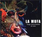 LA MUFA TANGO INSTRUMENTAL EN VIVO ラ・ムーファ タンゴ・インストゥルメンタル・エン・ビボ