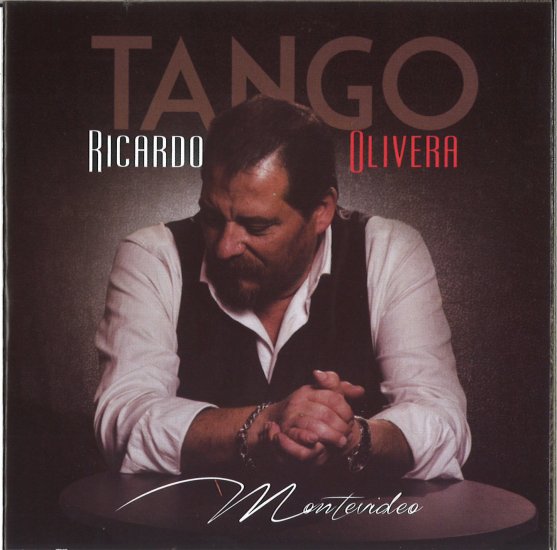 RICARDO OLIVERA TANGO MONTEVIDEO リカルド・オリベラ タンゴ・モンテビデオ - ウインドウを閉じる