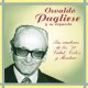 OSVALDO PUGLIESE CANTORES DE LOS 50 オスバルド・プグリエーセ 50年代の歌手とのヒット曲集