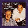 CARLOS CRISTAL+OSVALDO BERLINGIERI CARLOS CRISTAL+OSVALDO BERLIN カルロス・クリスタル&ベリンジェリ クリスタル&ベリンジェリ