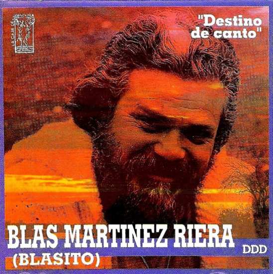 BLAS MARTINEZ RIERA DESTINO DE CANTO ブラス・マルティネス・リエラ 歌の行方 - ウインドウを閉じる