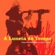 ALCEU VALENÇA A LUNETA DO TEMPO - TRILHA SONORA ORIGINAL DE ALCEU VALENÇA (2CD) アルセウ・ヴァレンサ ア・ルネタ・ド・テンポ -オリジナルサウンドトラック- (2CD)