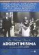 VA LA HISTORIA VIVA DE ARGENTINISIMA 6 VA 映像でみるアルヘンティニッシマの歴史　第6巻
