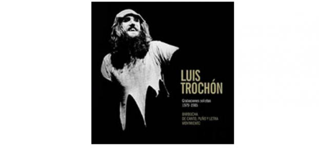 LUIS TROCHON GRABACIONES SOLISTAS 1979-1985 ルイス・トロチョン グラバシオネス・ソリスタス　1979-1985