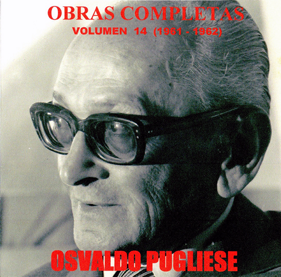 OSVALDO PUGLIESE OBRAS COMPLETAS VOL.14 (1961-1962) オスバルド・プグリエーセ 完全作品集 VOL.14（1961-1962） - ウインドウを閉じる