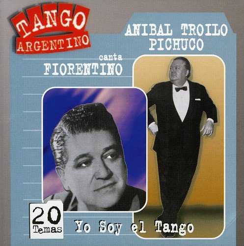 ANIBAL TROILO=FIOLENTINO YO SOY EL TANGO アニバル・トロイロ・フィオレンティーノ わたしがタンゴ - ウインドウを閉じる