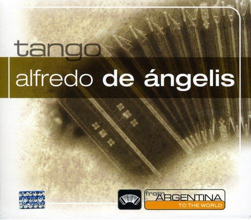 ALFREDO DE ANGELIS FROM ARGENTINA TO WORLD アルフレド・デアンジェリス フロム・アルヘンティーナ・トゥー・ザ・ワールド - ウインドウを閉じる
