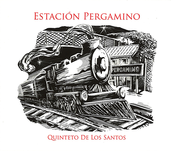 QUINTETO DE LOS SANTOS ESTACIÓN PERGAMINO キンテート・デ・ロス・サントス エスタシオン・ペルガミノ - ウインドウを閉じる