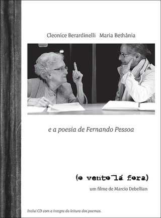 CLEONICE BERARDINELLI E MARIA BETHANIA O VENTO LÁ FORA (FILM) (DVD+CD) クレオニシ・ベラルヂネリ・イ・マリア・ベターニア オ・ヴェント・ラ・フォーラ（映画） (DVD+CD)